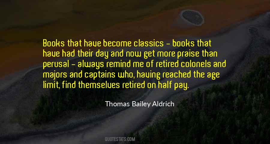 Thomas Aldrich Quotes #1527866