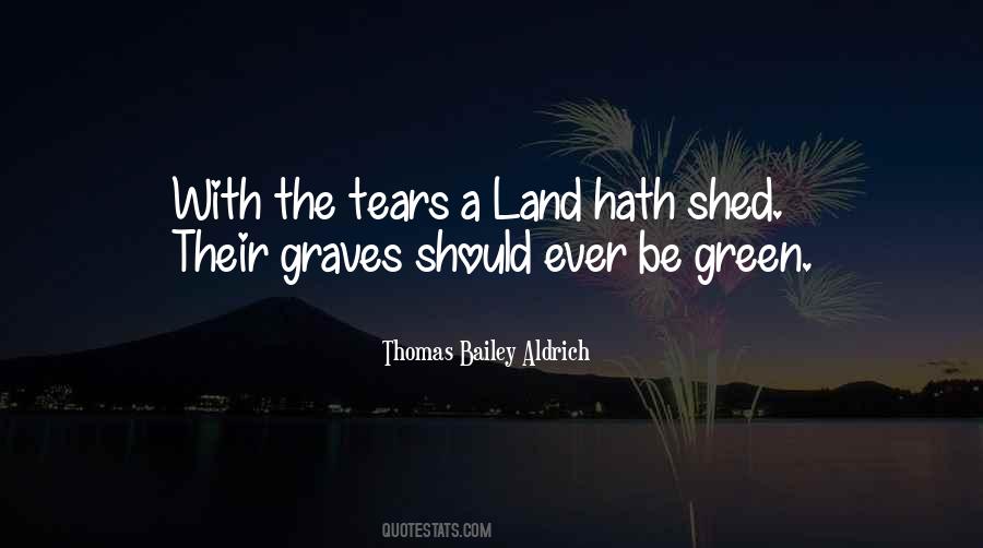 Thomas Aldrich Quotes #187451