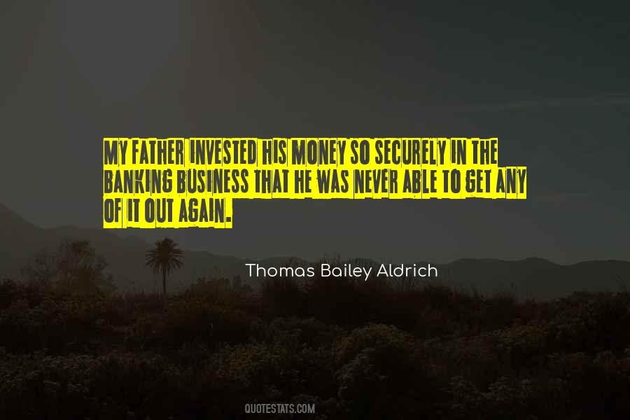 Thomas Aldrich Quotes #228174