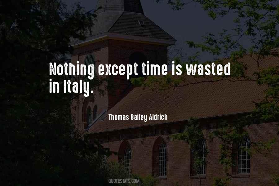 Thomas Aldrich Quotes #337021
