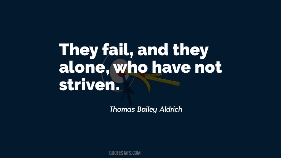 Thomas Aldrich Quotes #672693