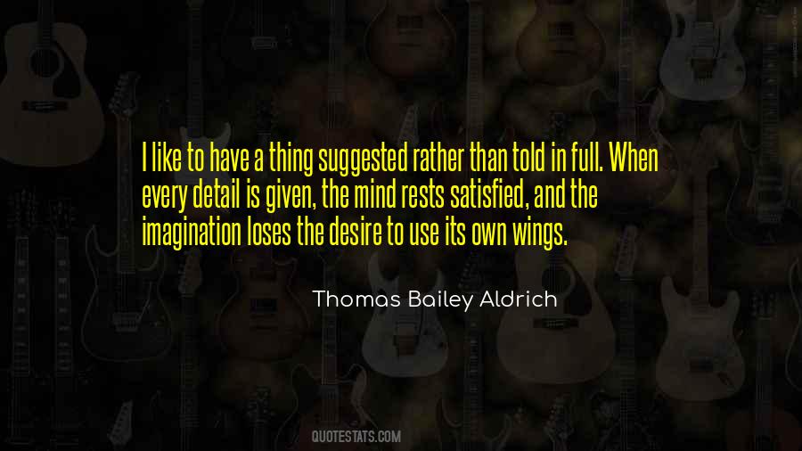 Thomas Aldrich Quotes #859876