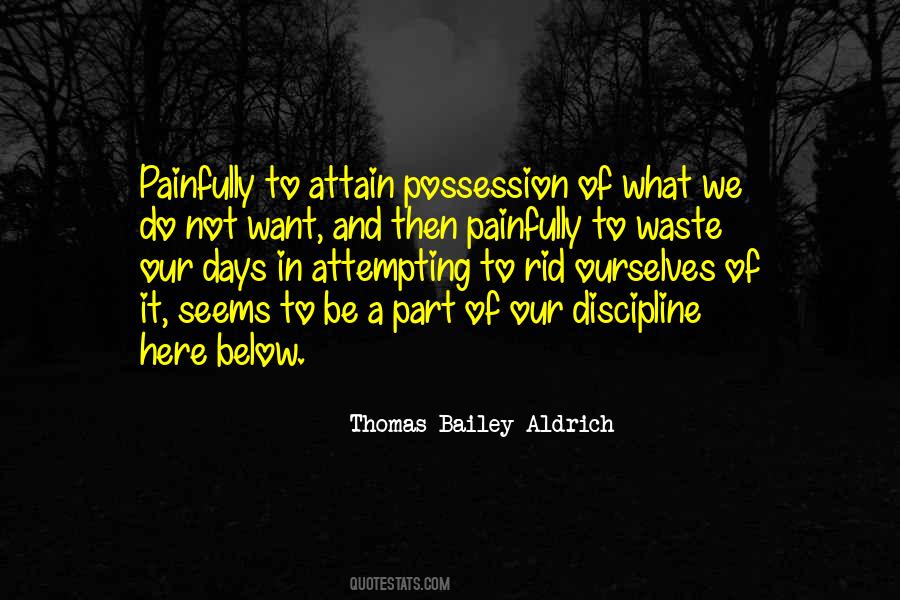 Thomas Aldrich Quotes #942180