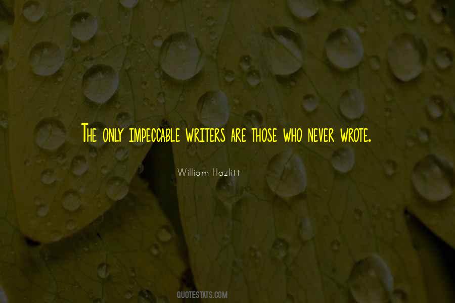 Be Impeccable Quotes #1854455