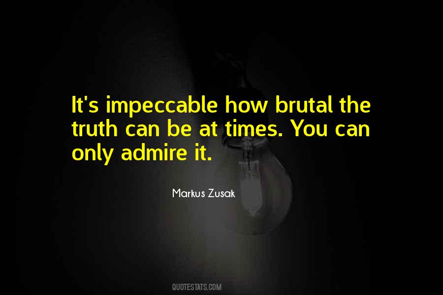 Be Impeccable Quotes #333599