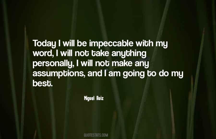 Be Impeccable Quotes #519966