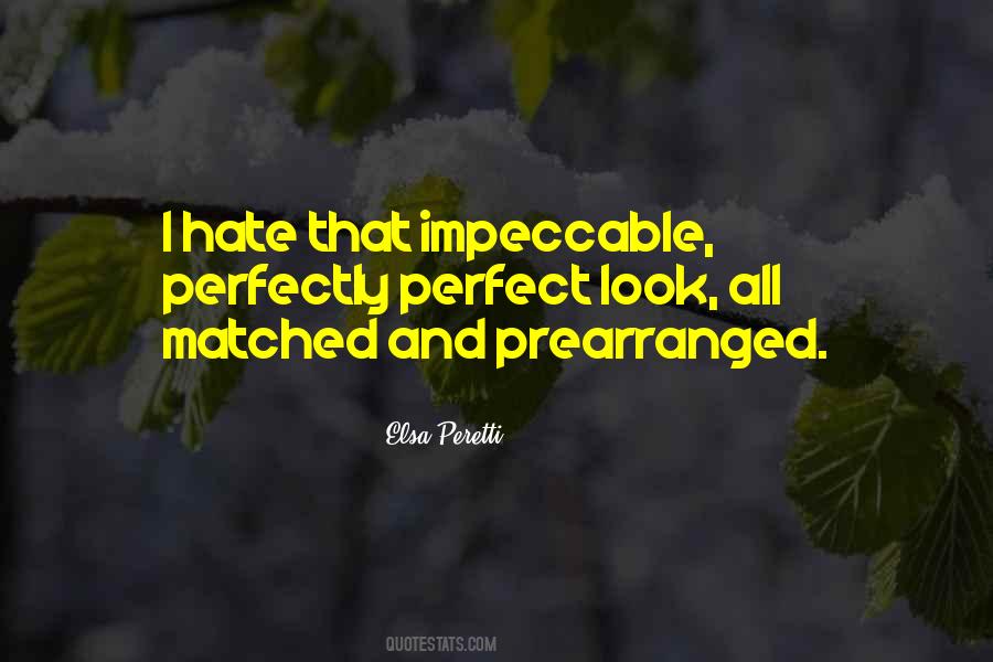 Be Impeccable Quotes #659635