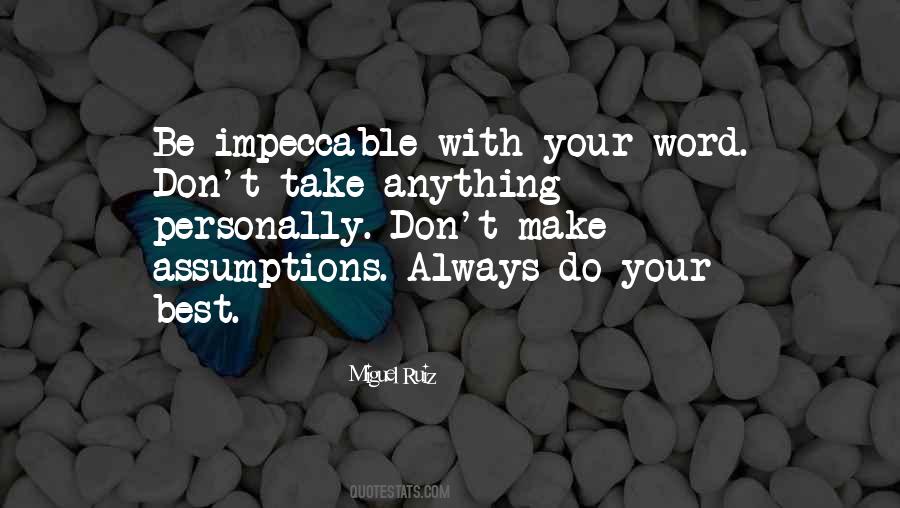 Be Impeccable Quotes #822932