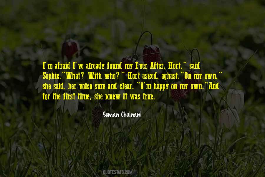 They Asked Her What Did You Love In Him Quotes #1878851