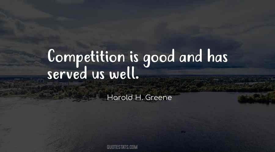 Competition Is A Good Thing Quotes #251554