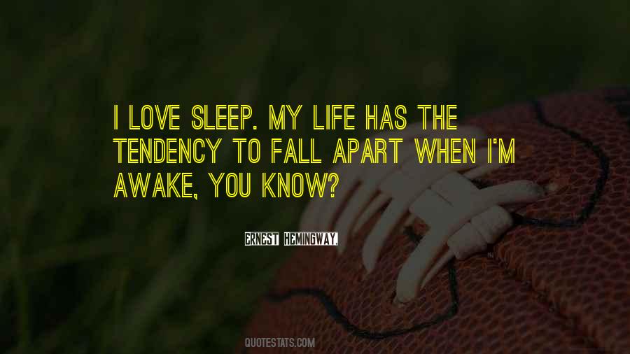 Love Sleep Quotes #1282737