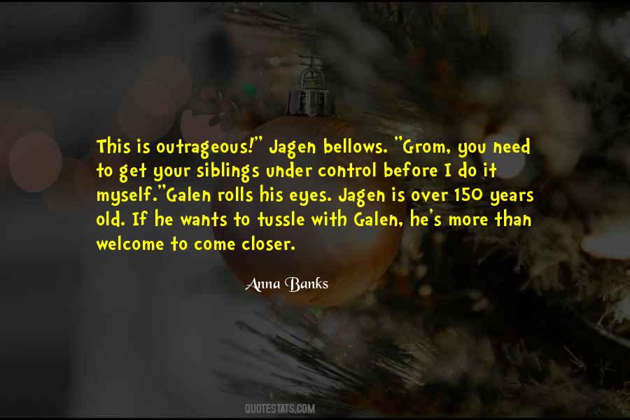 Galen And Grom Quotes #803253