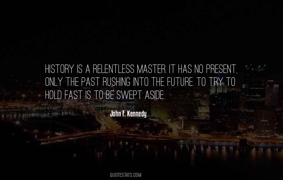 What Does The Future Hold Quotes #152678