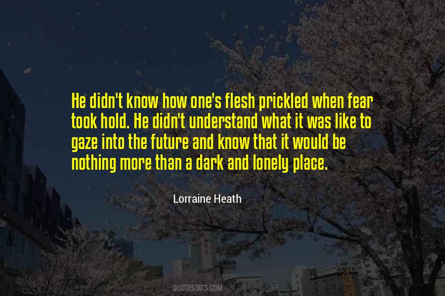What Does The Future Hold Quotes #249553