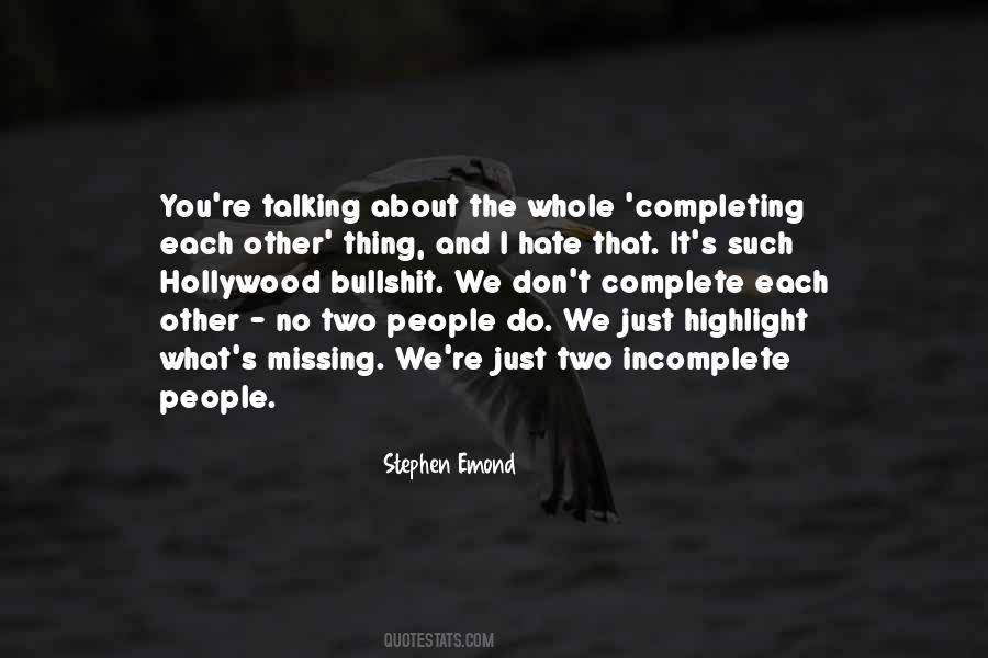 Complete Each Other Quotes #70052