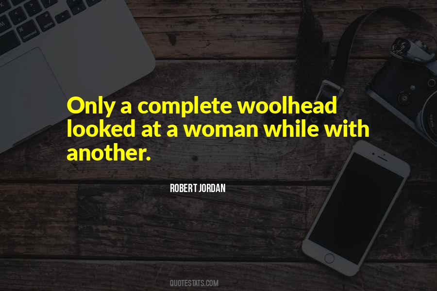 Complete Woman Quotes #968279