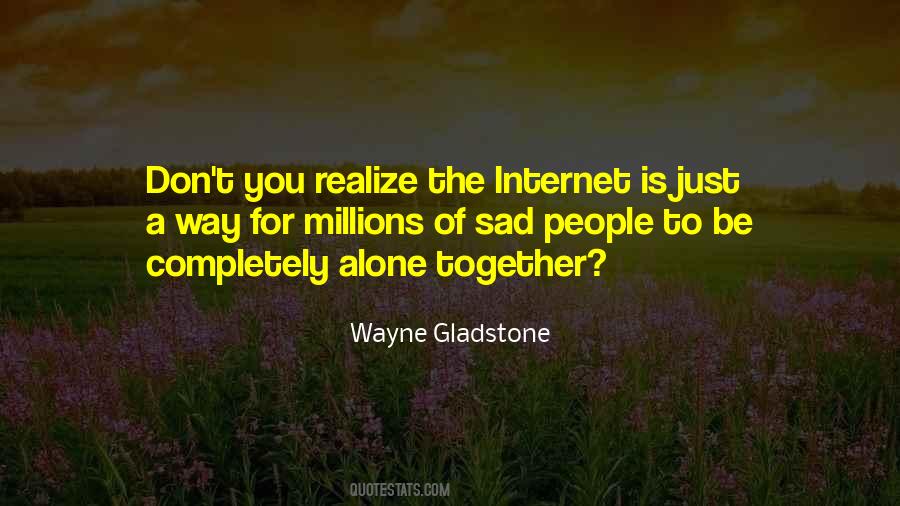 Completely Alone Quotes #1479562