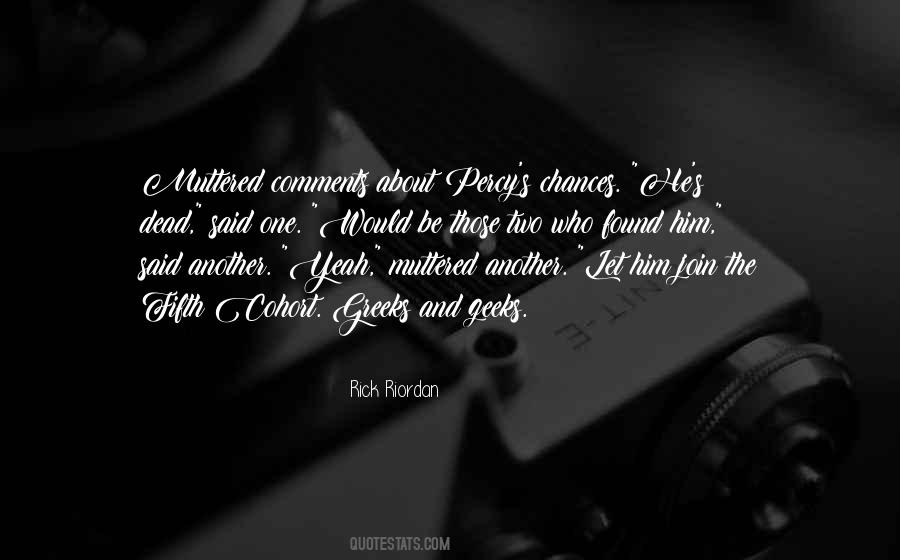 Muttered Comments Quotes #652908 Muttered Comments Quotes #652908