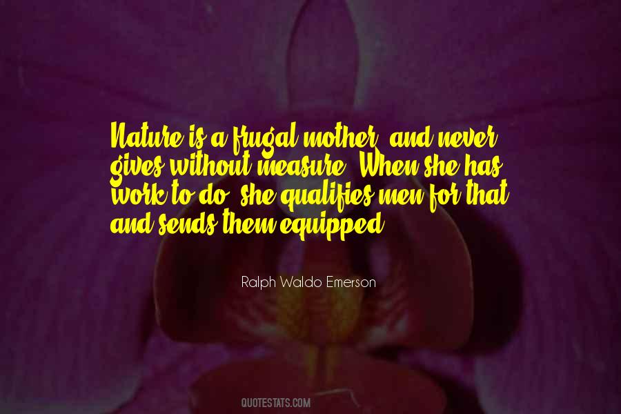 As Mother You Will Go Without Measure Quotes #649510