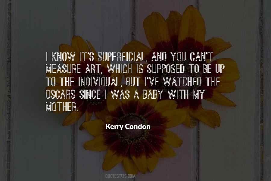 As Mother You Will Go Without Measure Quotes #8109