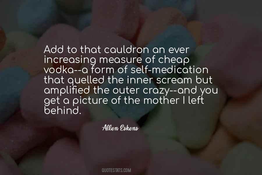 As Mother You Will Go Without Measure Quotes #816915
