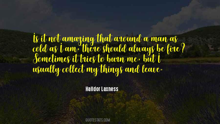 Quotes About Laxness #1633295