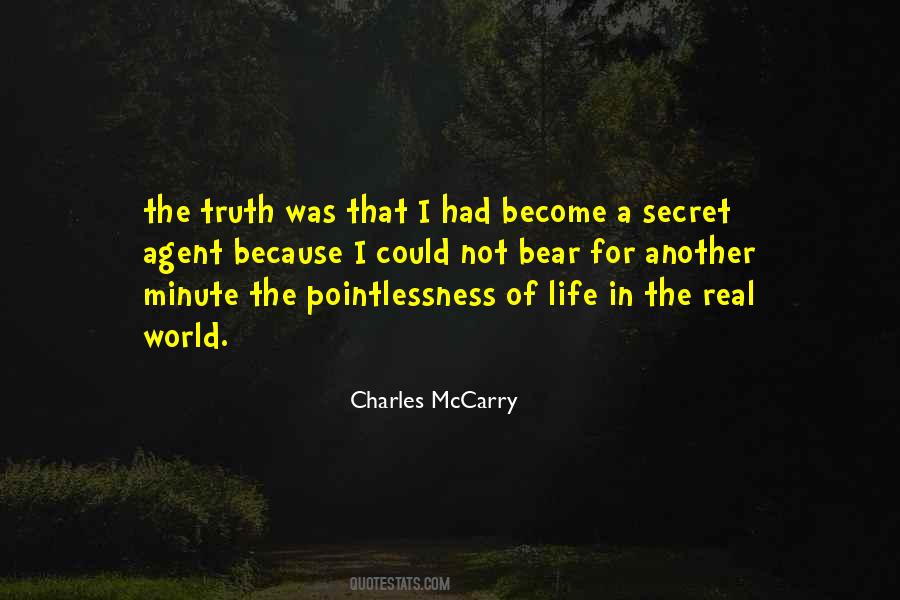 Quotes About The Pointlessness Of Life #1081745