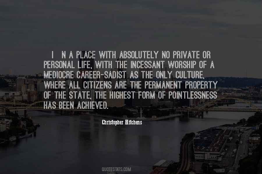 Quotes About The Pointlessness Of Life #1523068