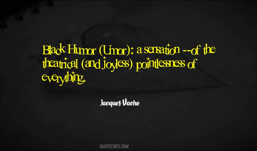 Quotes About The Pointlessness Of Life #52789