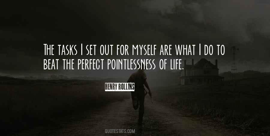 Quotes About The Pointlessness Of Life #833726