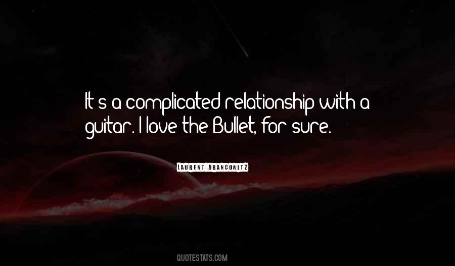 Complicated Relationship Love Quotes #645654