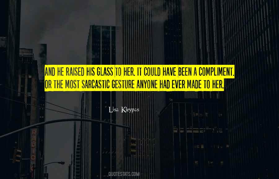 Compliment Quotes #1221278