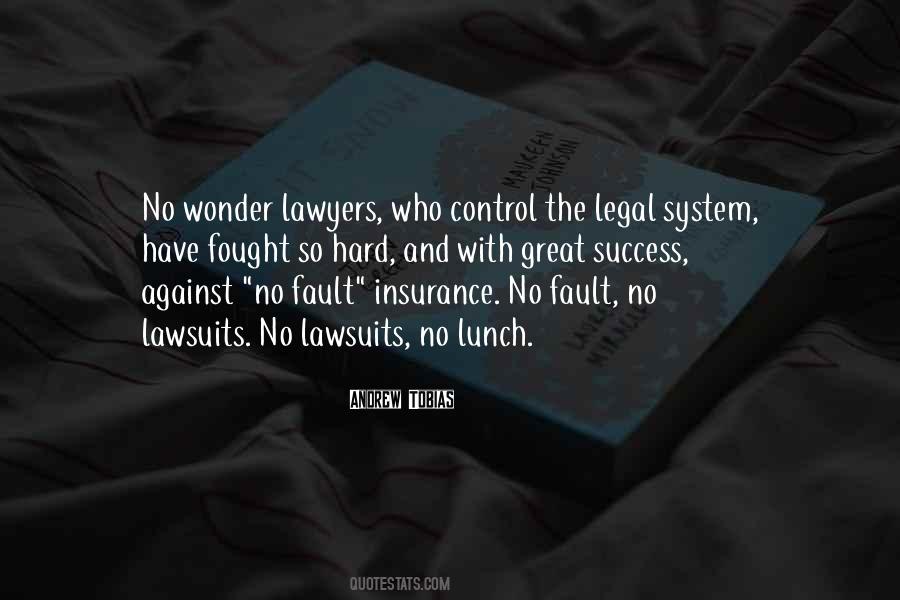 Quotes About Lawsuits #1360641