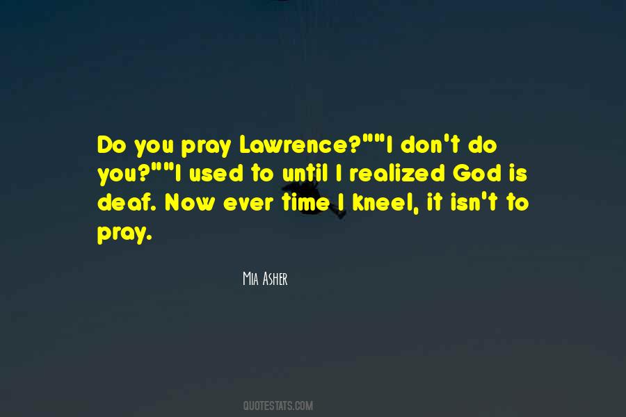 Quotes About Lawrence #1753644