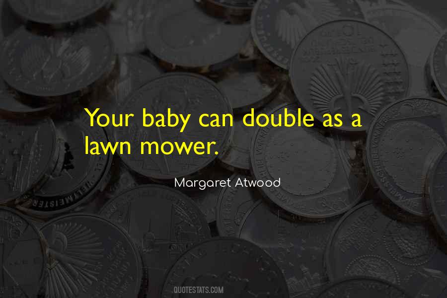 Quotes About Lawn #1391713