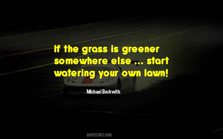 Quotes About Lawn #1692013