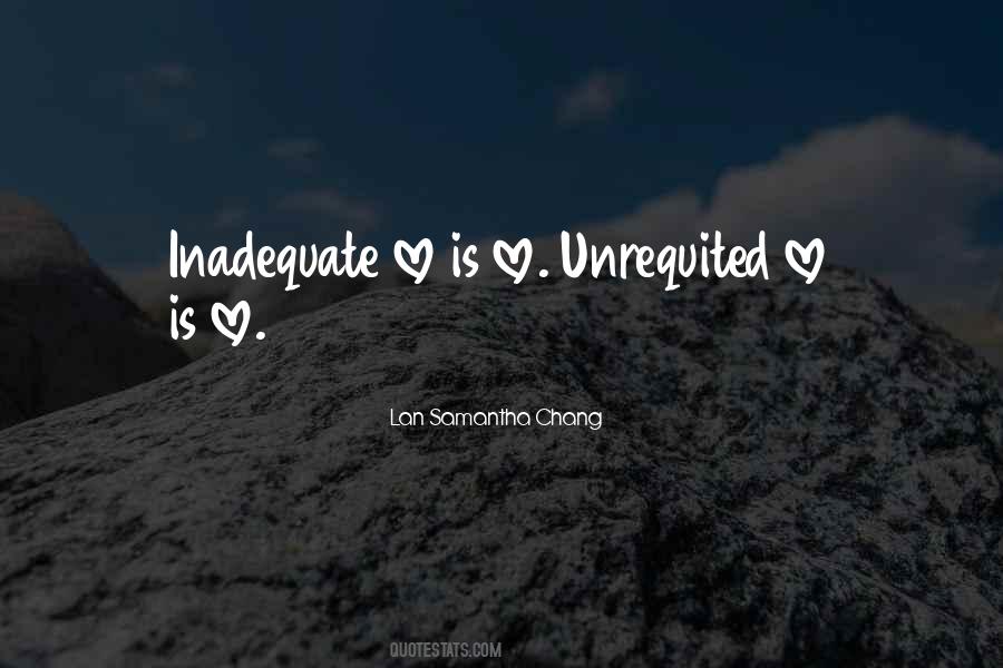 Inadequate Love Quotes #1584415