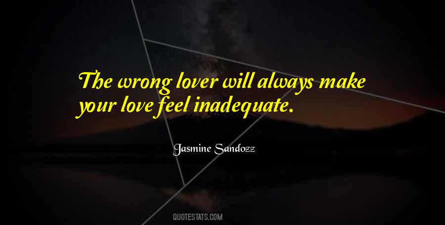 Inadequate Love Quotes #1793248