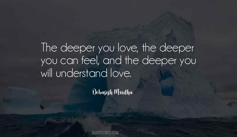 My Love For You Is Deeper Quotes #150428