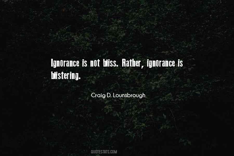 Ignore Ignorance Quotes #932184