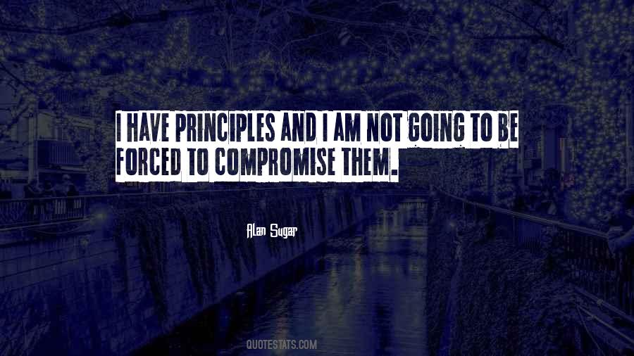 Compromise Principles Quotes #1519200