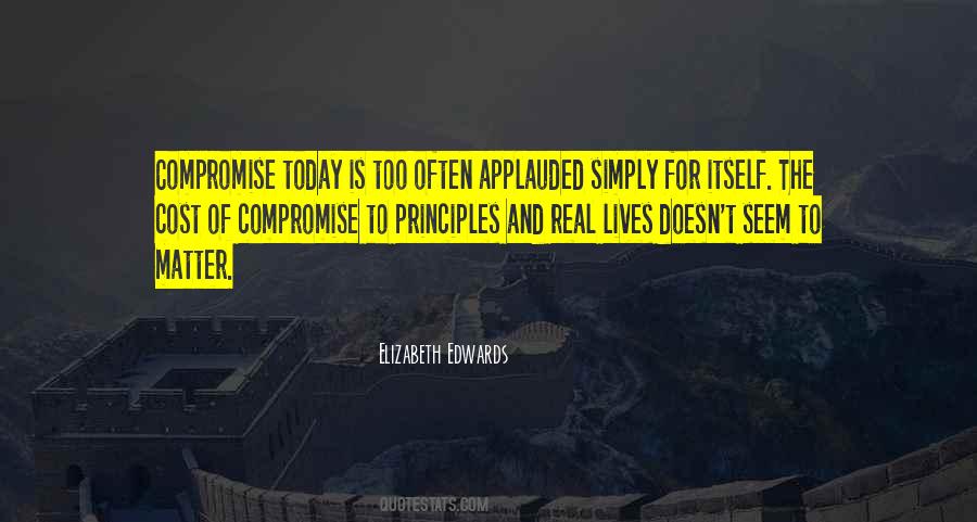 Compromise Principles Quotes #652933