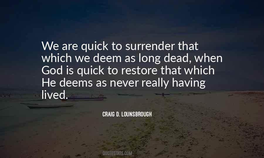 God Never Give Up Quotes #1553674