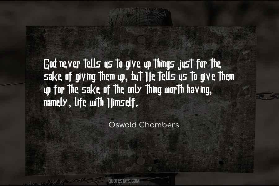 God Never Give Up Quotes #1657216