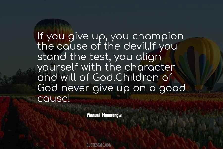 God Never Give Up Quotes #1672388