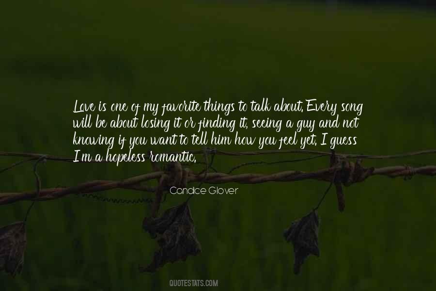 A Guy Not Knowing What He Wants Quotes #1420991
