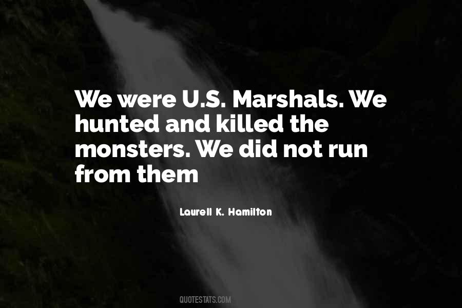 U S Marshals Quotes #1697460