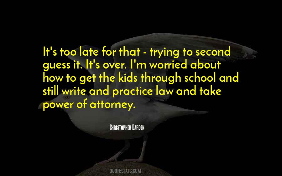 Quotes About Law Practice #829692