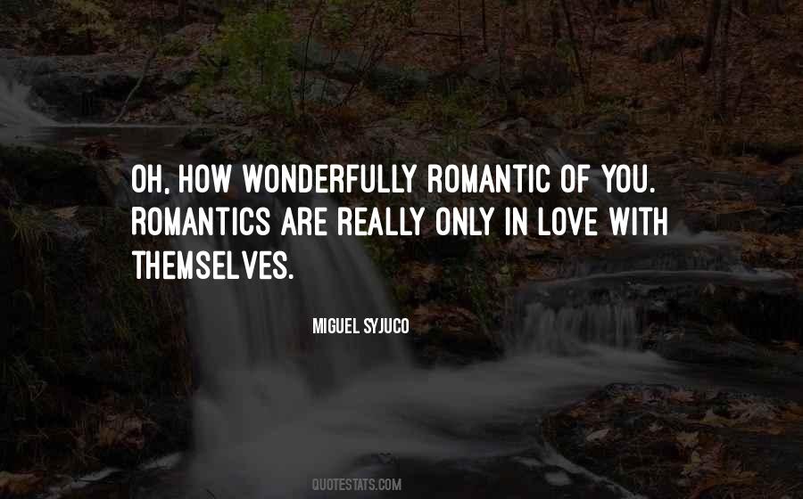Wonderfully Romantic Quotes #388605
