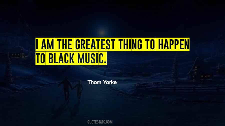 Black Music Quotes #1626207